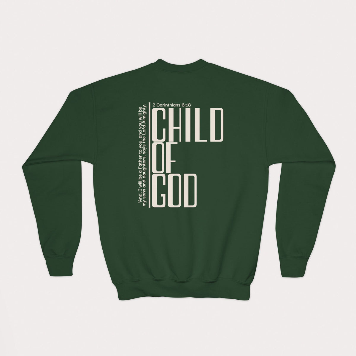 Child of God Kids Christian Sweatshirt | 2 Corinthians 6:18 | Youth Crewneck