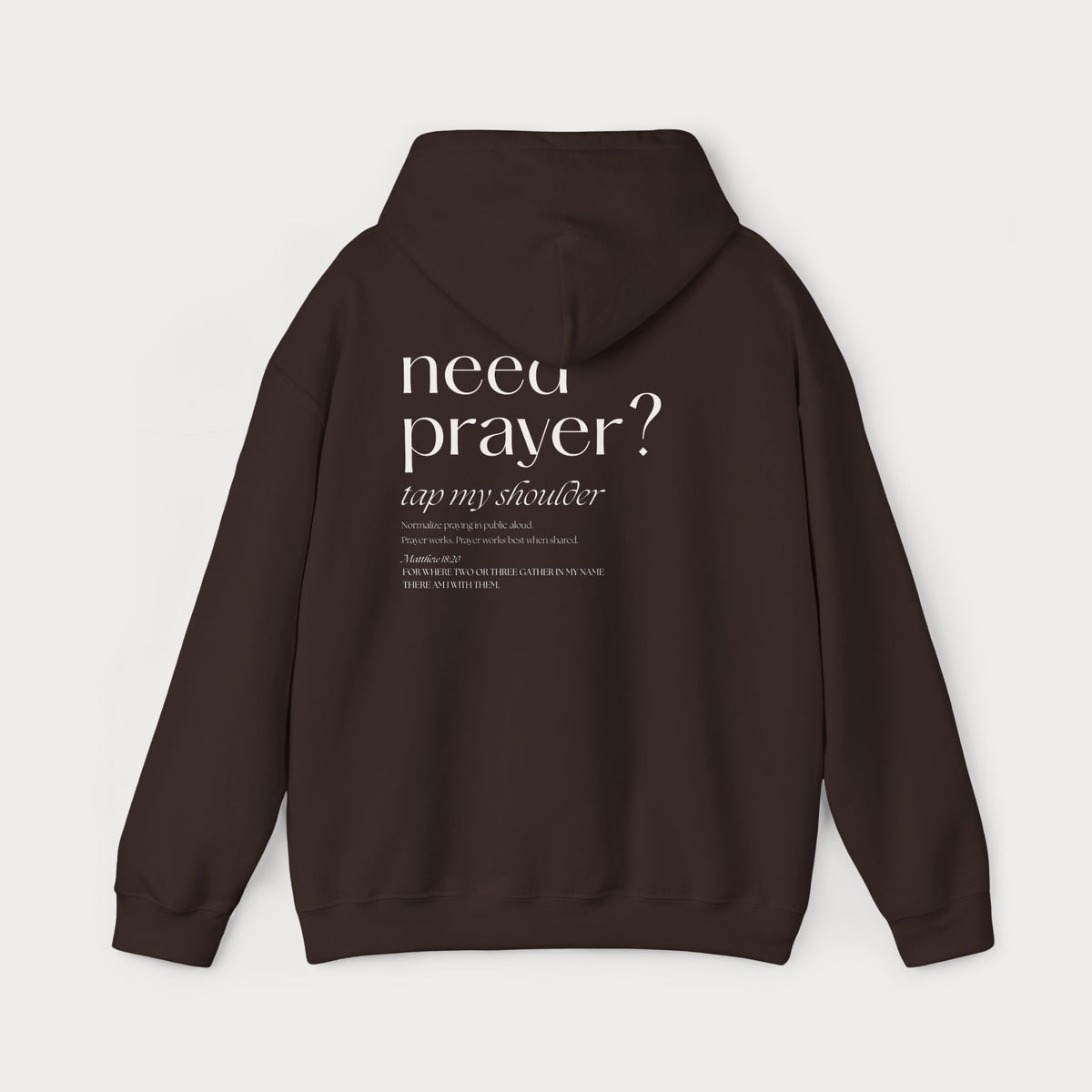 Christian Hoodie — “Need Prayer? Tap My Shoulder” Pullover with Small Cross