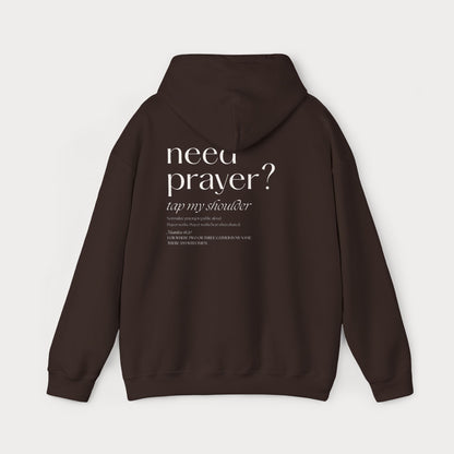 Christian Hoodie — “Need Prayer? Tap My Shoulder” Pullover with Small Cross