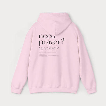 Christian Hoodie — “Need Prayer? Tap My Shoulder” Pullover with Small Cross