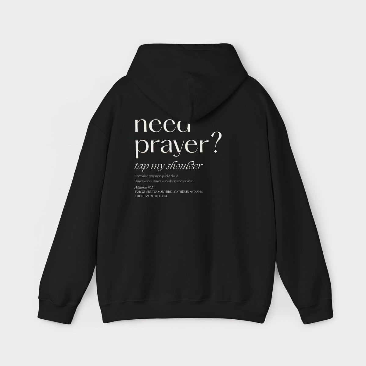 Christian Hoodie — “Need Prayer? Tap My Shoulder” Pullover with Small Cross