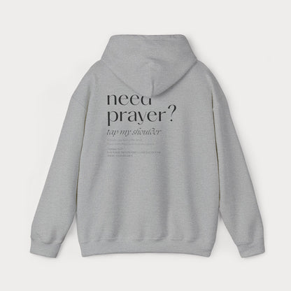 Christian Hoodie — “Need Prayer? Tap My Shoulder” Pullover with Small Cross